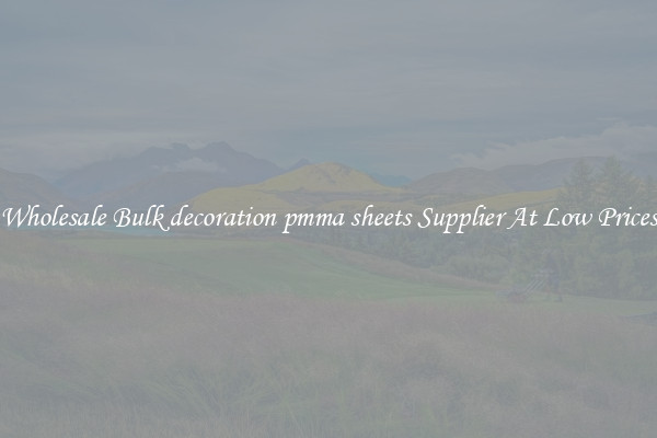 Wholesale Bulk decoration pmma sheets Supplier At Low Prices