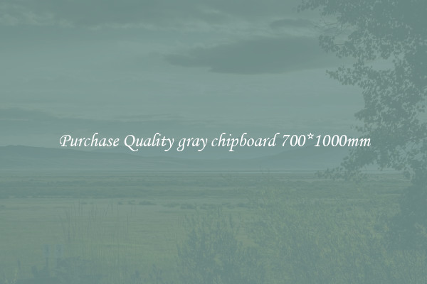 Purchase Quality gray chipboard 700*1000mm