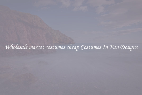 Wholesale mascot costumes cheap Costumes In Fun Designs