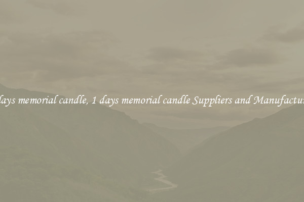1 days memorial candle, 1 days memorial candle Suppliers and Manufacturers